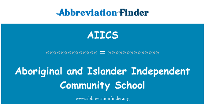 AIICS: Domorodé a ostrovania nezávislé komunitné škola
