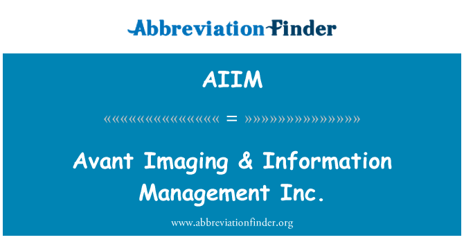 AIIM: Avant vaizdavimo & informacijos Management Inc