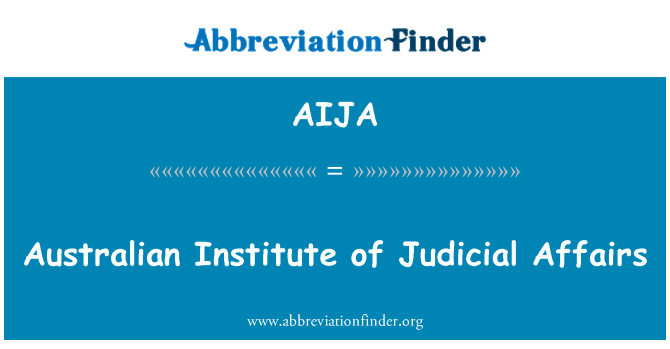AIJA: Australian Institute Kehakiman
