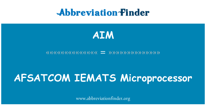 AIM: AFSATCOM IEMATS マイクロプロセッサ
