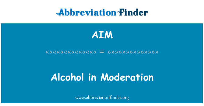 AIM: Alcohol yn gymedrol