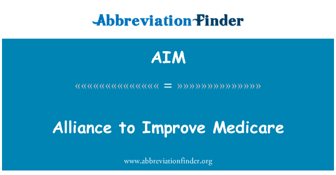 AIM: Aliança per millorar Medicare