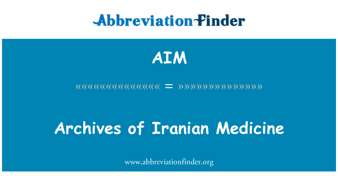 AIM: Archives de médecine de l'Iran