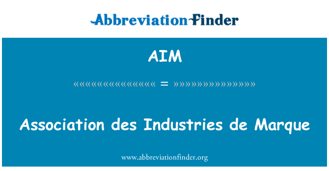 AIM: Assoċjazzjoni des industriji de Marque