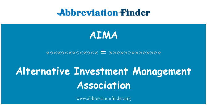 AIMA: Investasi alternatif manajemen Asosiasi