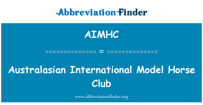 AIMHC: Avstralije mednarodni Model konj Club