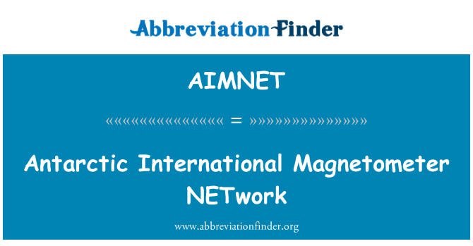 AIMNET: Сеть международной антарктической магнитометр