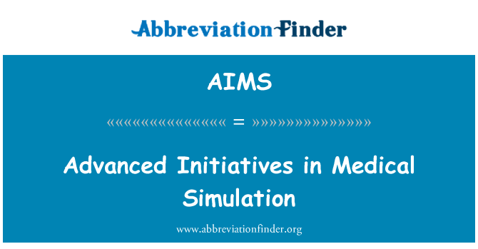 AIMS: Erweiterte Initiativen in medizinische Simulation