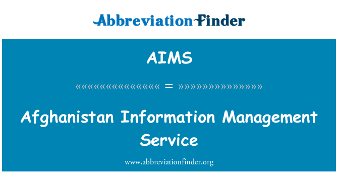 AIMS: Afghanistan Information Management Service