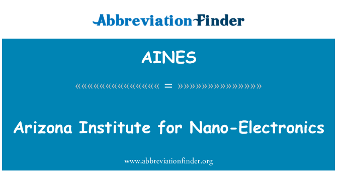 AINES: 亞利桑那州納米電子學研究所