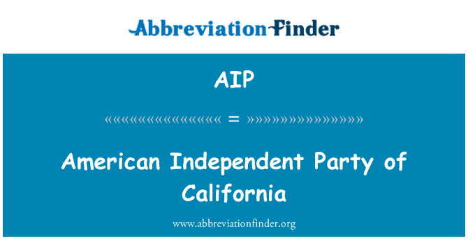 AIP: Amerikan bağımsız parti California