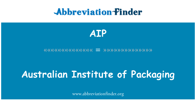 AIP: Australian Institute of Packaging