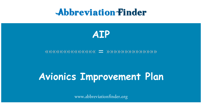 AIP: Avionics Improvement Plan
