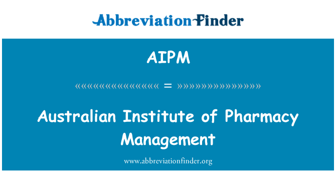 AIPM: Australský institut lékárna řízení
