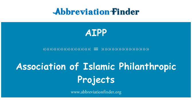 AIPP: Asosiasi proyek-proyek filantropis Islam