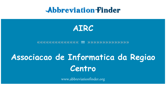 AIRC: Associacao de Informatica da Regiao Centro