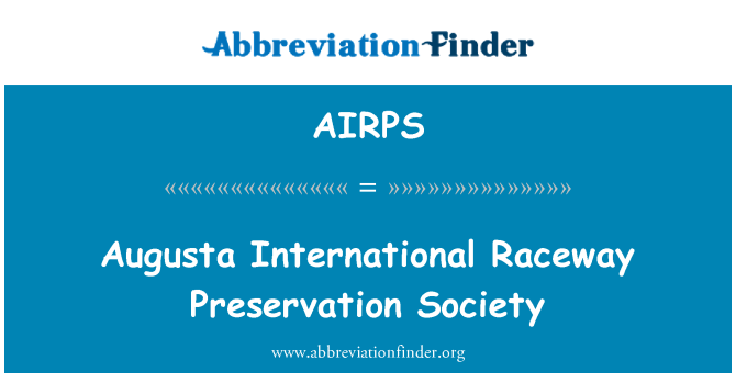 AIRPS: Augusta mezinárodní Raceway Preservation Society