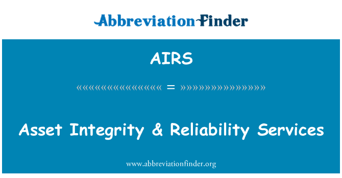 AIRS: Asset Integrity & Reliability Services