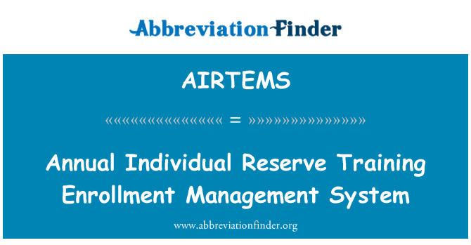 AIRTEMS: سالانہ انفرادی ریزرو تربیت اندراج کے انتظام کے نظام