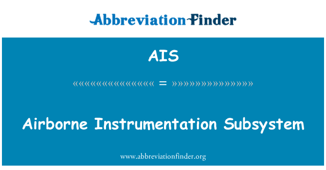 AIS: Airborne Instrumentation podsistem