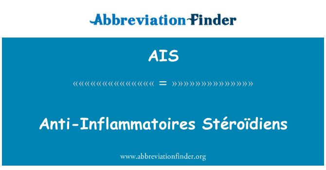 AIS: Stéroïdiens anti-Inflammatoires