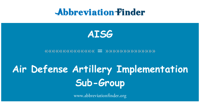 AISG: Air Defense artillerie sous-groupe mise en œuvre
