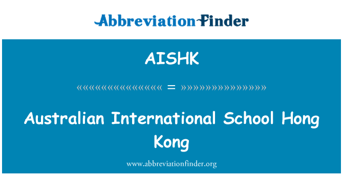 AISHK: Australische internationale Schule Hong Kong