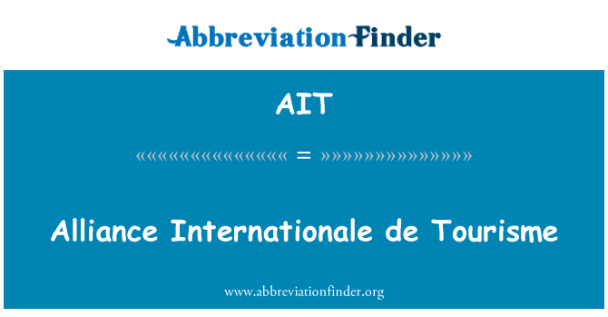 AIT: Alliance Internationale de Tourisme