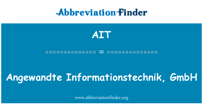 AIT: Angewandte Informationstechnik GmbH