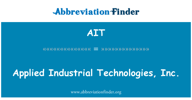 AIT: Terapan industri Technologies, Inc