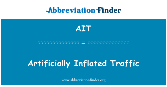 AIT: Trafic artificial umflate