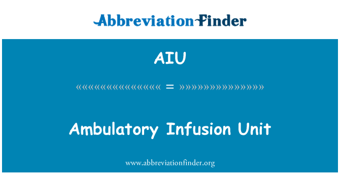 AIU: Ambulante infusie eenheid