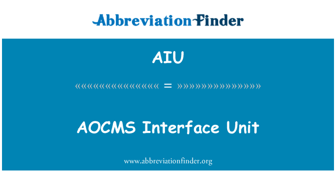 AIU: AOCMS Interface Unit