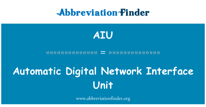 AIU: شبکه دیجیتال خودکار رابط واحد