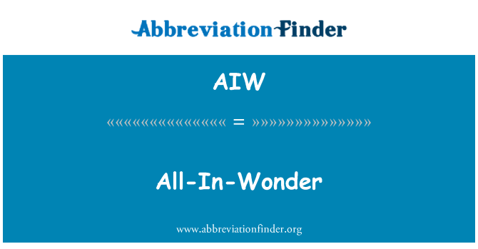 AIW: All-in-Wonder