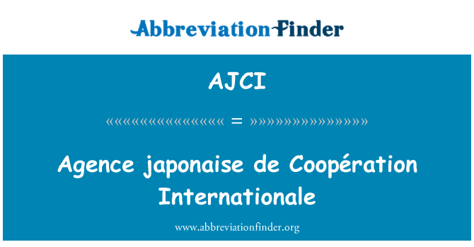 AJCI: De japonaise Agence Coopération Internationale