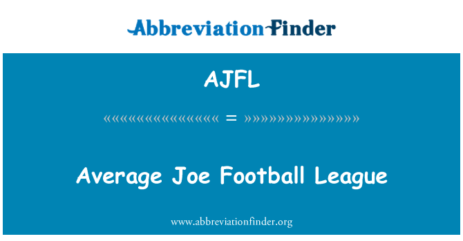 AJFL: Průměrný Joe fotbalová liga