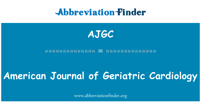 AJGC: American Journal of Cardiology gériatrique