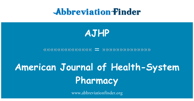 AJHP: יומן אמריקאי של מערכת הבריאות רוקחות