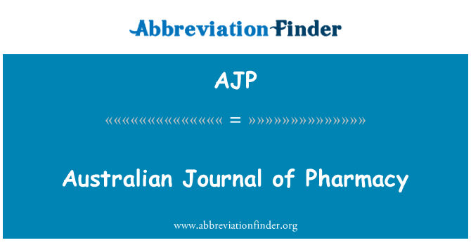 AJP: Australian Journal of Pharmacy