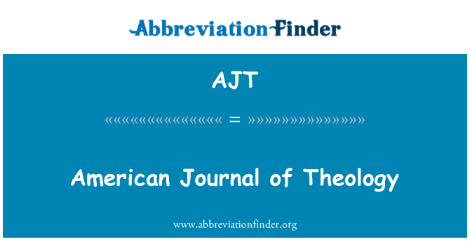 AJT: Jounal Ameriken de Teyoloji