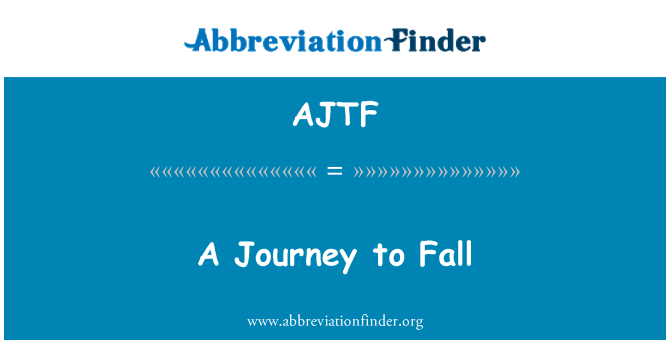 AJTF: سفر به پاییز