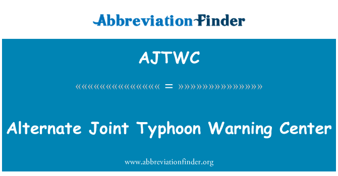 AJTWC: 代替合同台風警報センター