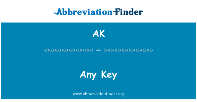 AK: 任意のキー