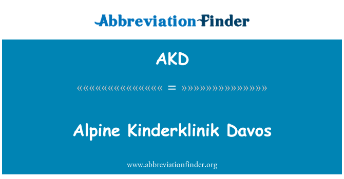 AKD: דאבוס Kinderklinik אלפיני