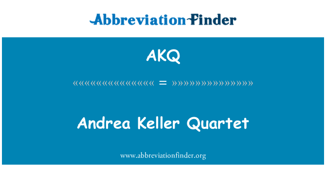 AKQ: Andrea Keller Quartet