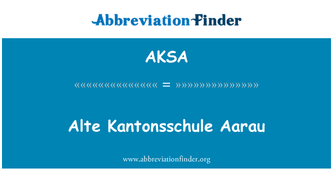 AKSA: Alte Kantonsschule Aarau