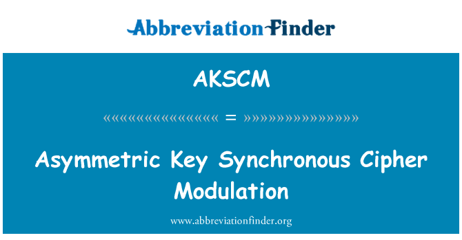 AKSCM: असममित कुंजी तुल्यकालिक सायफर मॉडुलन