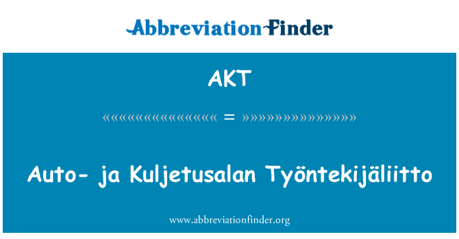 AKT: Kuljetusalan Työntekijäliitto ส่งให้อัตโนมัติ