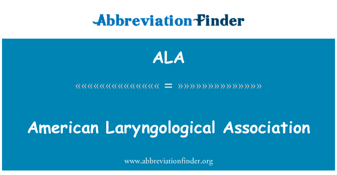 ALA: Associazione americana di Laryngological